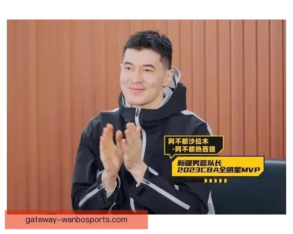 阿不都沙拉木复出引领新疆队季后赛冲刺前景分析